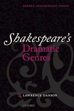 Shakespeare's Dramatic Genres