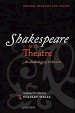 Shakespeare in the Theatre