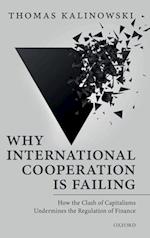Why International Cooperation is Failing