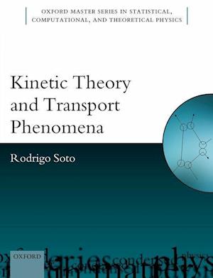 Kinetic Theory and Transport Phenomena