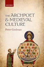 The Archpoet and Medieval Culture