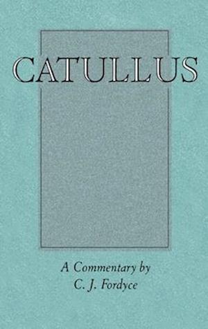 Catullus: A Commentary