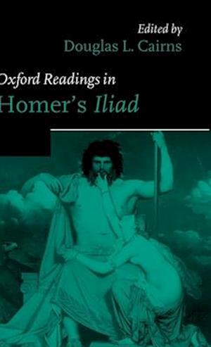 Oxford Readings in Homer's Iiad