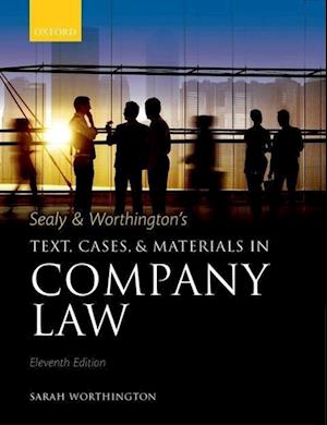 Sealy & Worthington's Text, Cases, and Materials in Company Law, 11th Ed.