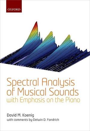 Spectral Analysis of Musical Sounds with Emphasis on the Piano