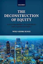 The Deconstruction of Equity
