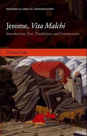 Jerome, Vita Malchi