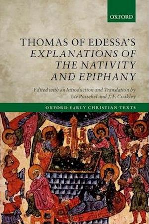 Thomas of Edessa's Explanations of the Nativity and Epiphany