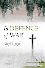 In Defence of War