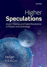 Higher Speculations