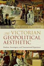 The Victorian Geopolitical Aesthetic