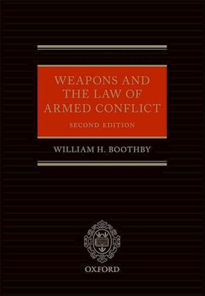 Weapons and the Law of Armed Conflict