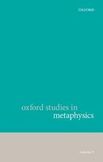 Oxford Studies in Metaphysics, Volume 9