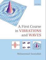 A First Course in Vibrations and Waves