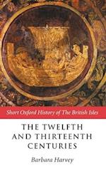 The Twelfth and Thirteenth Centuries