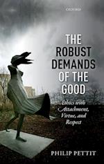 The Robust Demands of the Good