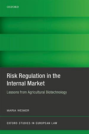 Risk Regulation in the Internal Market