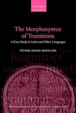 The Morphosyntax of Transitions