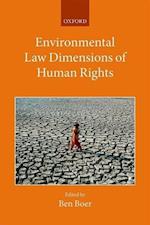 Environmental Law Dimensions of Human Rights