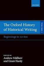 The Oxford History of Historical Writing