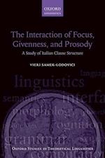 The Interaction of Focus, Givenness, and Prosody