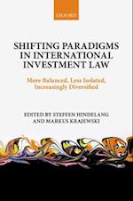 Shifting Paradigms in International Investment Law