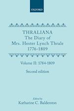 Thraliana: The Diary of Mrs. Hester Lynch Thrale (Later Mrs. Piozzi) 1776-1809, Vol. 2: 1784-1809