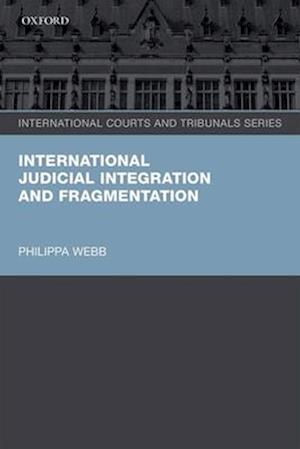 International Judicial Integration and Fragmentation