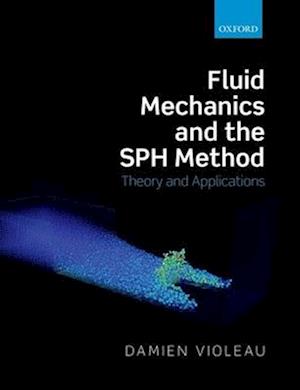 Fluid Mechanics and the SPH Method