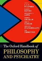 The Oxford Handbook of Philosophy and Psychiatry