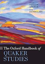 The Oxford Handbook of Quaker Studies