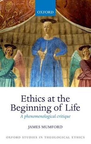 Ethics at the Beginning of Life