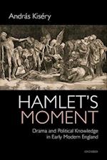 Hamlet's Moment