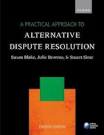 A Practical Approach to Alternative Dispute Resolution