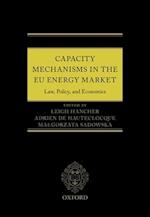 Capacity Mechanisms in the EU Energy Market