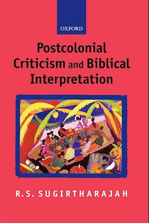 Postcolonial Criticism and Biblical Interpretation