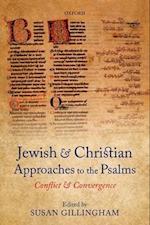 Jewish and Christian Approaches to the Psalms