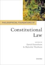 Philosophical Foundations of Constitutional Law