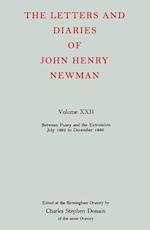 The Letters and Diaries of John Henry Newman: Volume XXII: Between Pusey and the Extremists: July 1865 to December 1866