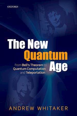 The New Quantum Age
