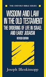 Wisdom and Law in the Old Testament