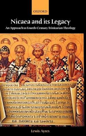 Nicaea and its Legacy