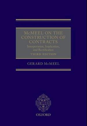 McMeel on The Construction of Contracts
