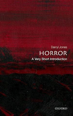 Horror: A Very Short Introduction