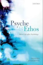 Psyche and Ethos