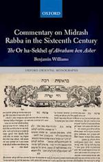 Commentary on Midrash Rabba in the Sixteenth Century