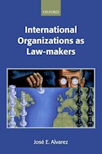 International Organizations as Law-makers