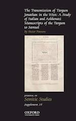 The Transmission of Targum Jonathan in the West: A Study of Italian and Ashkenazi Manuscripts of the Targum to Samuel
