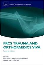 FRCS Trauma and Orthopaedics Viva