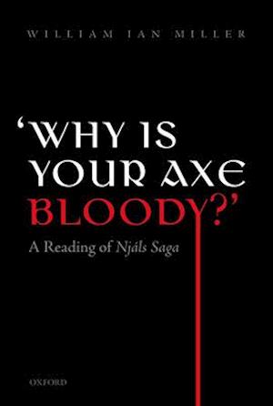 'Why is your axe bloody?'